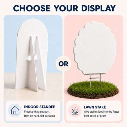 Choose your display - indoor standee or lawn stake