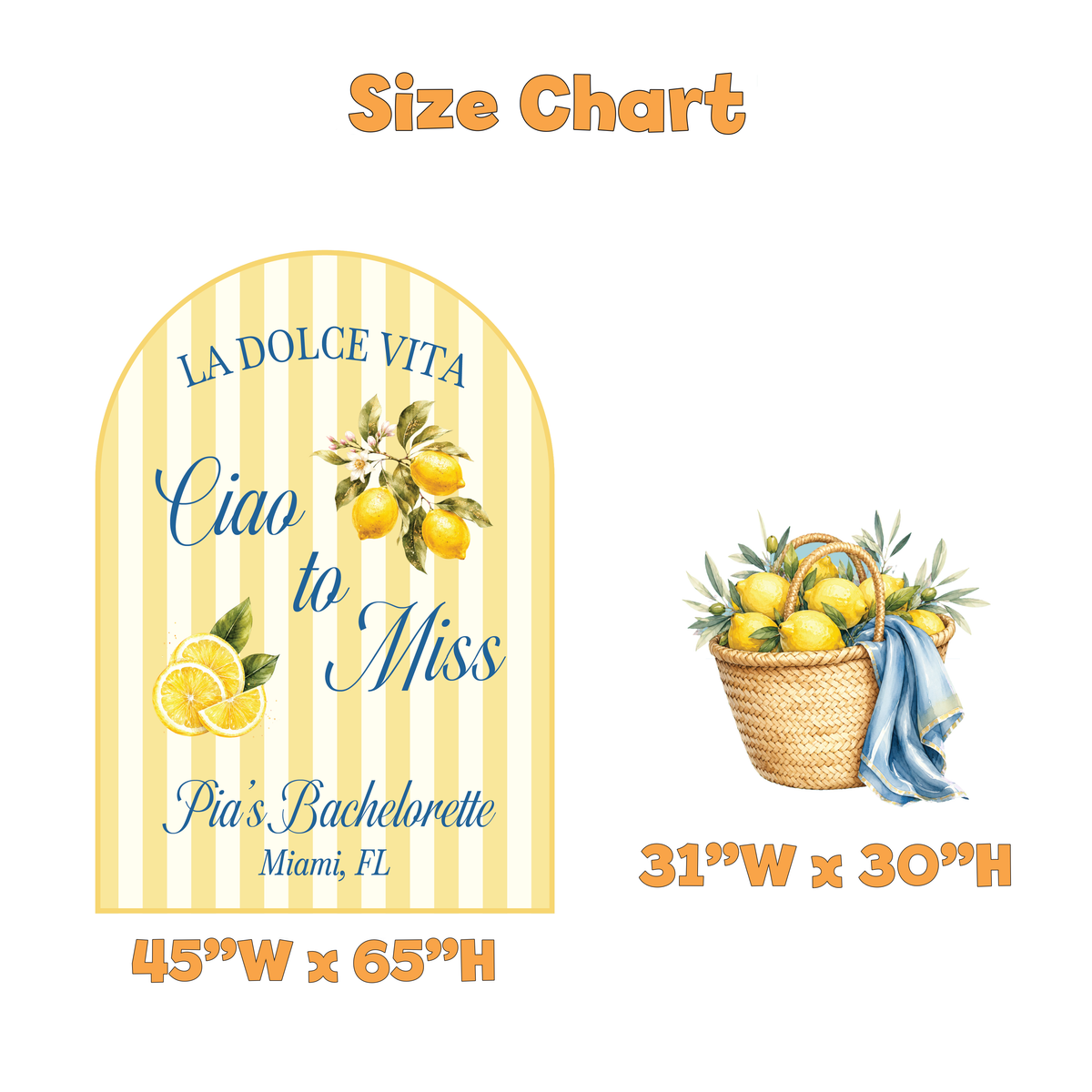 Ciao to Miss Italian Lemon Bachelorette Backdrop Set - size chart